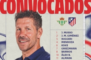 马竞公布战贝蒂斯大名单：阿尔瓦雷斯领衔锋线，卢克曼在列